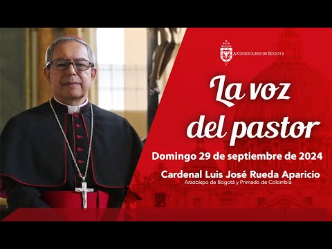 La Voz del Pastor 29 de septiembre de 2024 -  XXVI del Tiempo Ordinario