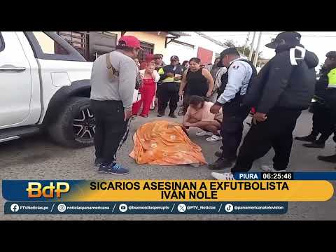 Asesinan al exfutbolista Iván Nole en Piura: detienen a cinco sospechosos