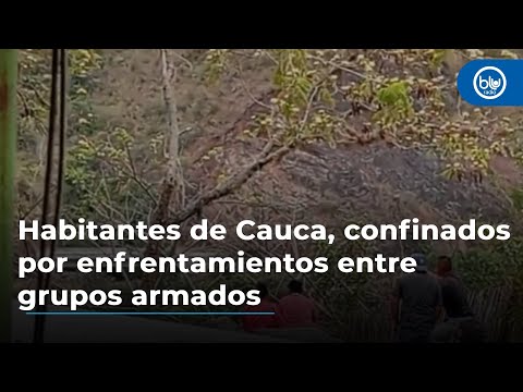 Habitantes de Páez, Cauca, confinados por enfrentamientos entre grupos armados