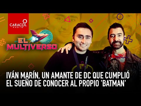 Entrevista con Iván Marín: el día que conoció a 'Batman' y descubrió que hablaba español