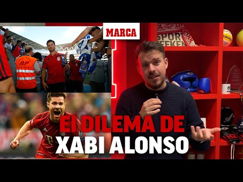 El dilema de Xabi Alonso, ¿dónde acabará el técnico español? I MARCA
