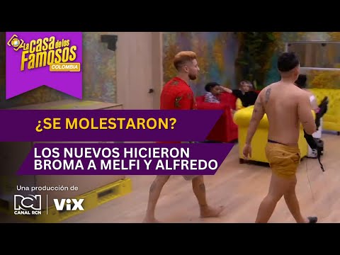 La reacción de Melfi y Alfredo tras recibir broma de los nuevos | La casa de los famosos Colombia