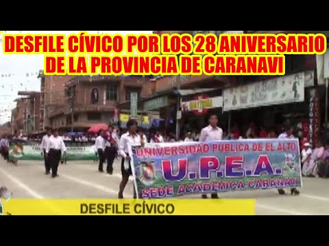 DESFILE CÍVICO MILITAR EN HOMENAJE A LOS 28 ANIVERSARIO DE LA PROVINCIA DE CARANAVI...