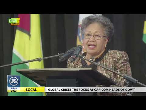 Global crises the focus at CARICOM Heads of Gov’t