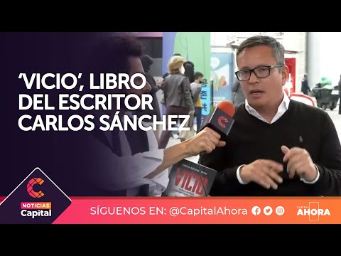 El Periodista Carlos Sánchez presenta su libro en Corferias