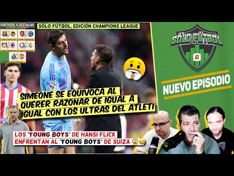 Simeone NO ES PROFESIONAL. No PUEDE legitimar a los ULTRAS y culpar a Courtois | Sólo Fútbol