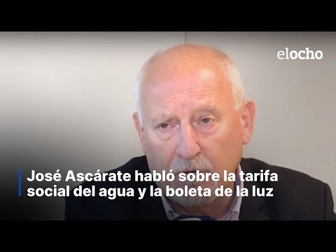 JOSÉ ASCÁRATE HABLÓ SOBRE LA TARIFA SOCIAL DEL AGUA Y LA BOLETA DE LA LUZ