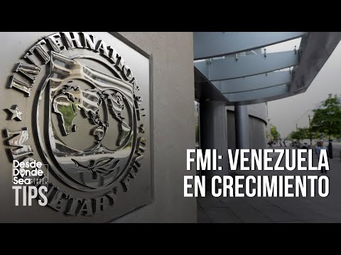 FMI: Venezuela tendrá el mayor crecimiento económico de la región en 2024