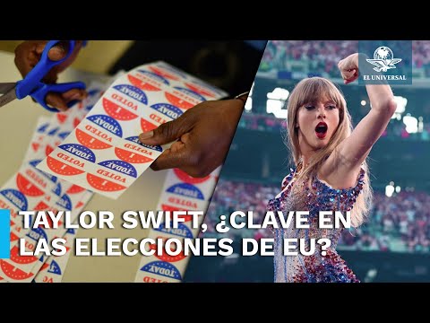 Taylor Swift podría influir en las elecciones presidenciales de Estados Unidos