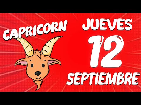 AY DIOS MIO? TODO ESTALLA EN SEPTIEMBRE  Capricornio  Diario  Horoscopo 12 De septiembre 2024