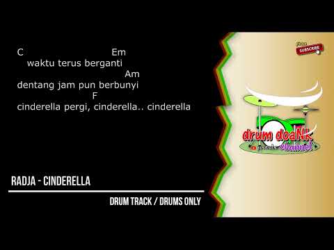Radja - Cinderella (drums only) [chord gitar & lirik]