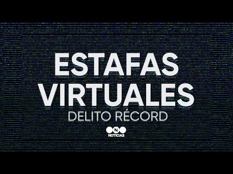 ESTAFAS VIRTUALES, DELITO RÉCORD - Telefe Noticias