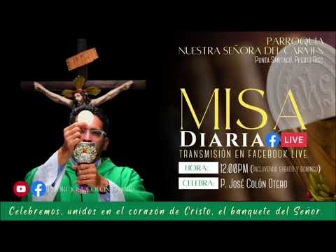 Santa Misa Solemnidad de Santiago Apostól 25/julio/2022