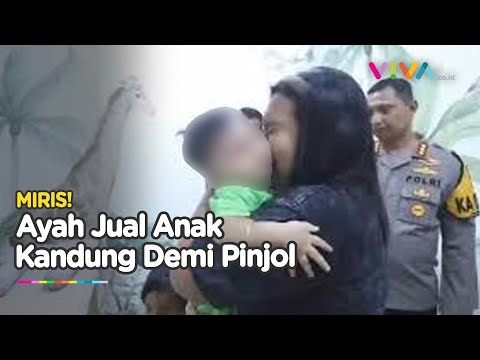 Kronologi Ayah Kandung Jual Bayi Rp15 Juta Buat Pinjol