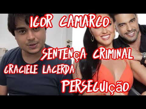 Igor Camargo tem condenação pela justiça culpa de Graciele Lacerda Vanessa contra própria irmão