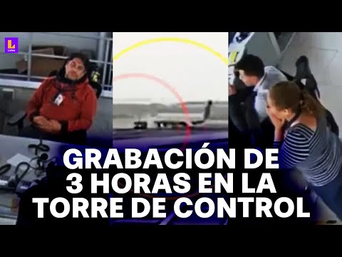 Accidente en aeropuerto Jorge Chávez: Video completo EXCLUSIVO de la torre de control de Corpac