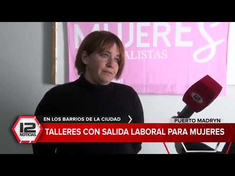 MADRYN | Talleres con salida laboral para mujeres en los barrios de la ciudad