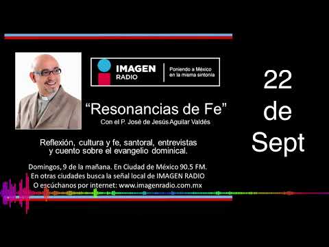 Programa Resonancias de Fe - 22 de Septiembre de 2024