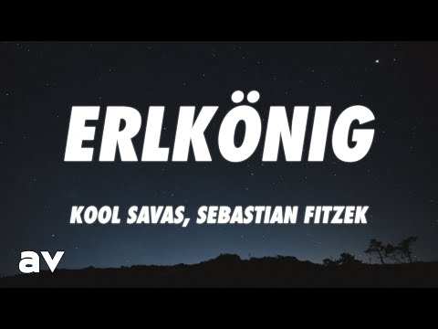 Kool Savas, Sebastian Fitzek - Erlkönig (Lyrics)