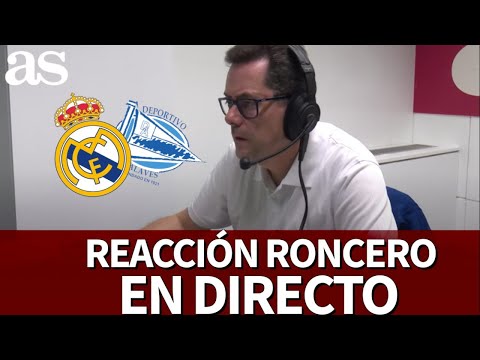 REAL MADRID vs ALAVÉS| RONCERO en DIRECTO I Diario AS