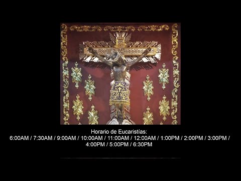 Transmisión Eucaristía Sábado 24 de Abril 2021-2:00 PM- Basílica del Señor de los Milagros