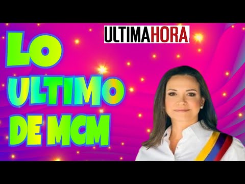 ?  CONOZCA Lo ÚLTIMO De Maria Corina Machado ENTÉRATE AQUÍ ??