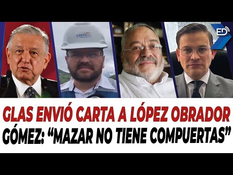 EN VIVO  Glas envió carta a López Obrador | Gómez: Mazar no tiene compuertas | 19/04/2024.