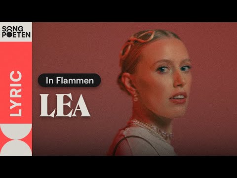 LEA - In Flammen (Songpoeten Lyric Video)