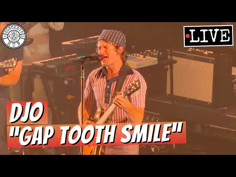 Djo "Gap Tooth Smile" LIVE