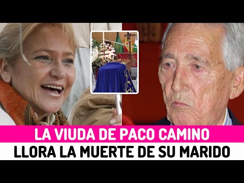 La VIUDA de PACO CAMINO ISABEL SÁNCHEZ FLOR llora la PÉRDIDA de su MARIDO