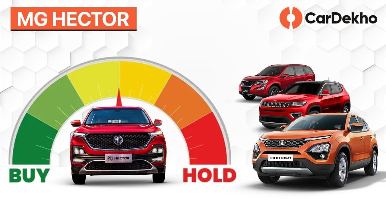 एमजी hector: should you wait or buy टाटा हैरियर, महिंद्रा एक्सयूवी500, जीप कंपास instead? | #buyorhold