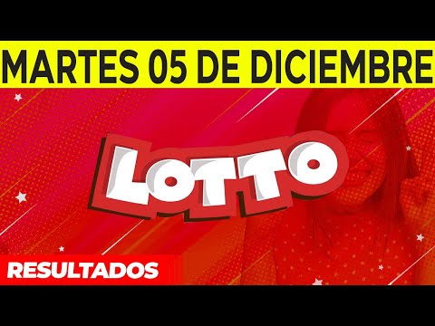 Resultados del Lotto del Martes 5 de Diciembre del 2023