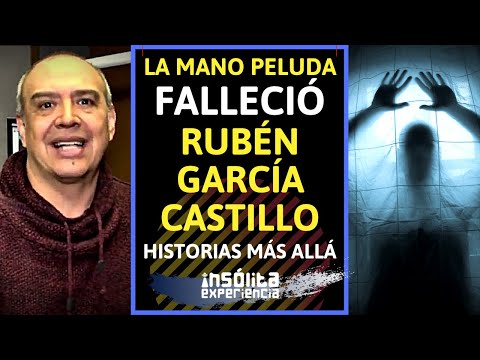 ESPECIAL I Falleció RUBÉN GARCÍA CASTILLO. Dio voz a miles de personas para contar HISTORIAS MIEDO