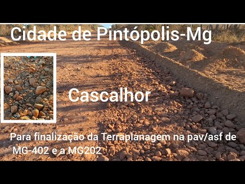 NOTA: Comecou a Cascalhamento da Terraplanagem na Pav/asf de MG-402 com inicio em Pintópolis-MG 4/4