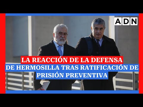 “Derrota completa”: La reacción de la defensa de Hermosilla tras ratificación de prisión preventiva