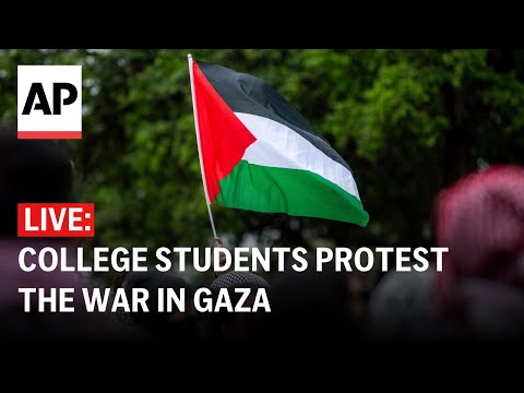 LIVE: College students protest the war in Gaza