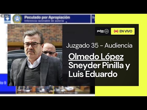 EN VIVO: Audiencia de solicitud de medida de aseguramiento en contra de Olmedo López | Pulzo