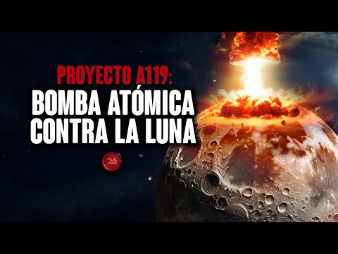PROYECTO A119: La bomba atómica contra la LUNA