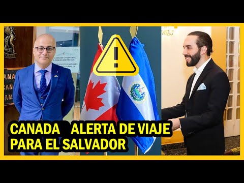 Canadá y la alerta de viajes a El Salvador por precaución | Cristosal y el canal 33