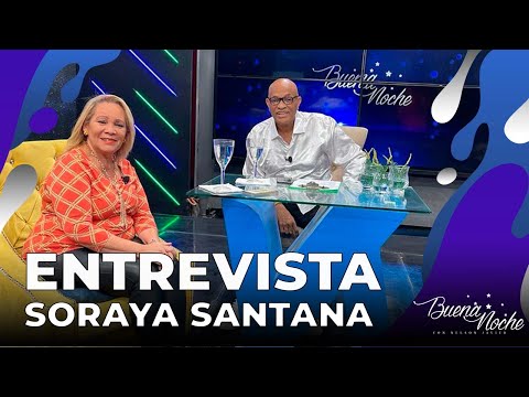 ENTREVISTA CON SORAYA SANTANA | VIDENTE | BUENA NOCHE