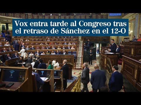 Vox entra tarde al Congreso tras el retraso de Sánchez en el desfile del 12 de octubre