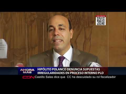 Hipólito Polanco denuncia supuestas irregularidades en proceso interno del PLD