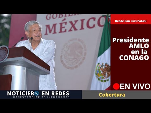 #EnVivo AMLO en la CONAGO - Reunión con Gobernadores en vivo desde San Luís Potosí