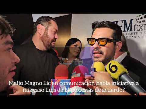 Malio Magno Lic en comunicación habla iniciativa a raíz caso Luis de Llano..estás de acuerdo?