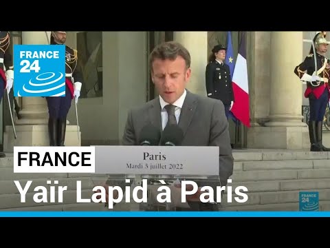 Visite de Yaïr Lapid à Paris : un premier déplacement officiel pour parler Liban et Iran