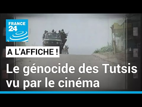 Rwanda : le génocide des Tutsis à travers le regard des cinéastes • FRANCE 24
