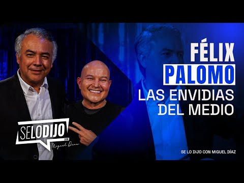 Félix Palomo: ¿EXISTEN envidias en el MEDIO? | Se lo Dijo con Miguel Díaz