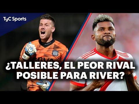 RIVER vs TALLERES POR COPA LIBERTADORES  RIVER TIENE MÁS PARA PERDER QUE TALLERES Y LO PERJUDICA