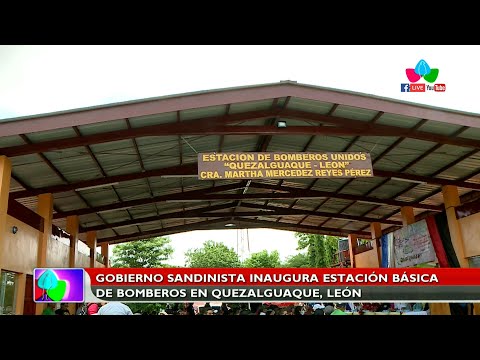 Gobierno Sandinista inaugura estación de bomberos en Quezalguaque, León