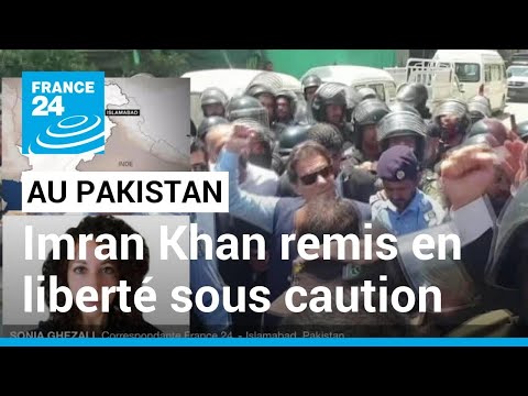L'ex-Premier ministre Imran Khan remis en liberté sous caution après l'annulation de son arrestation